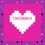 Tonzamania