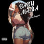 Baby Mama (Explicit)