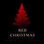 Red Christmas (Dark Edition) [Explicit]