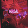 Wild (Explicit)