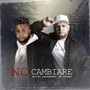 No Cambiare (feat. Mr. Yeison)