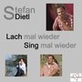 Lach mal wieder, sing mal wieder