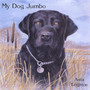 My Dog Jumbo