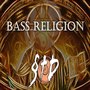 Bass Religion