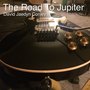 The Road to Jupiter