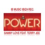 Power (Sammy Love) [Ib Music Ibiza]