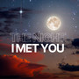 The Night I Met You