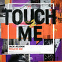 Touch Me