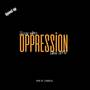 OPPRESSION (SPEEDUP)