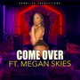 Come Over (Explicit)