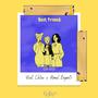 Best Friend (feat. CHL03 & Romel Bryant Jr.)