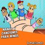 La Familia Dedo, Canciones infantiles