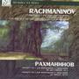 Rachmaninov - Concerto No. 1 For Piano And Orchestra In F Sharp Minor, Op. 1 Concerto No. 2 For Piano And Orchestra In C Minor, Op. 18