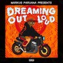 Dreaming Out Loud (Explicit)