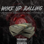 Woke up Ballin (Explicit)