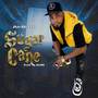 Sugar Cane (Explicit)