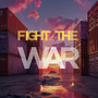 Fight the War