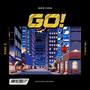 Go! (feat. Rigo Z. & YeloHill) [Explicit]