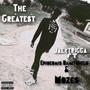 The greatest (feat. Epidermis Ramitshelo & Mozes) [Explicit]