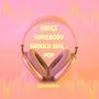 Songs Somebody Should Sing (Pop)