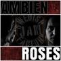 Ambien Roses