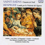 SAINT-SAENS, C.: Christmas Oratorio / RESPIGHI, O.: Lauda per la nativita del Signore (Eby)