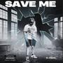 Save Me (feat. Cee Will) [Explicit]