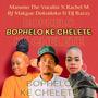 Bophelo Ke Chelete (feat. Dj Bazzy Unbeatable, Marumo The Vocalist & Rachel M)