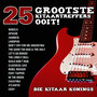 25 Grootste Kitaartreffers Ooit!