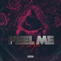 Feel Me (Explicit)