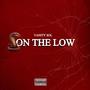 On The Low (Explicit)