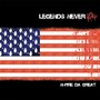 Legends Never Die (Explicit)