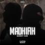 Madhifih (Explicit)