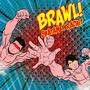 Brawl! (Explicit)