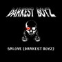 DARKEST BOYZ