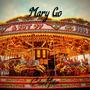 Mary Go (Explicit)