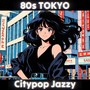 80s Tokyo Citypop Jazzy SAKURA NIGHT (Lofi citypop jazz)