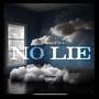 No Lie (Explicit)