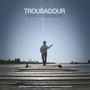 Troubadour (Explicit)