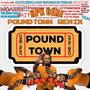 POUND TOWN (Explicit)