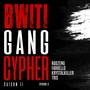 Bwiti Gang Cypher (S02E03)