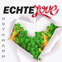 Echte Love (Explicit)