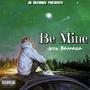 Be Mine (Explicit)