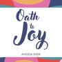 Oath To Joy