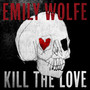 Kill the Love (Explicit)