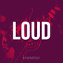 Loud