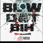 Blow Dat Bitxh! (Explicit)