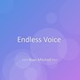 Endless Voice