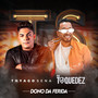 Dono da Ferida (feat. Toque Dez)