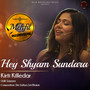 Hey Shyam Sundara (Mehfil Unplugged)